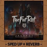 Jackpot Thefatrat Speed