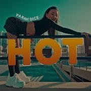 Parah Dice Hot