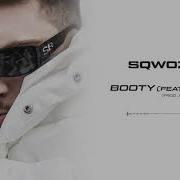 Sqwoz Bab Booty