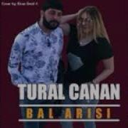 Tural Sedali Canan Bal Ardi 2019