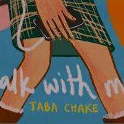 Taba Cake Walk With Me