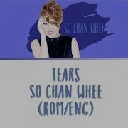 So Chan Whee Tears Lyrics