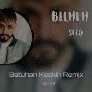 Bilmem Mi Remix Bass