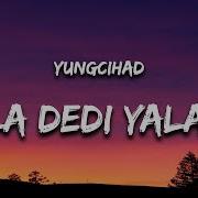 Yalama Yalola