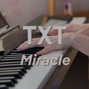 Txt Miracle Piano Cover