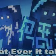 Whatever It Takes Songs Of War Minecraft Animation Music Video