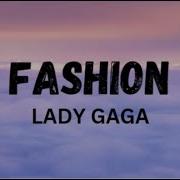 Fashion Lady Gaga Lyrics