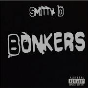 Smitty D Bonkers