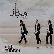 Le Trio Joubran S Shajan