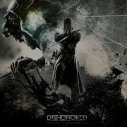 Музыка Из Концовки Dishonored