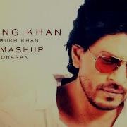 Shah Rukh Khan Mashup Dj Dharak