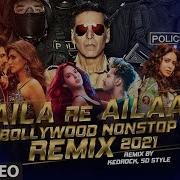 Jassie Gill Aila Re Ailaa Bollywood Nonstop Remix 2021