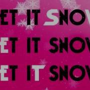 Sweet Let It Snow