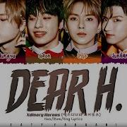 Xdinary Heroes Dear H Lyrics