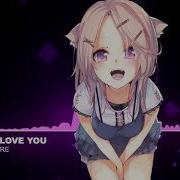 Nightcore I Love You Omfg