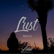 Bravo Lust