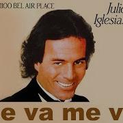 Me Va Me Va Julio Iglesias Instrumental Cover Concert Version