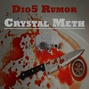 Crystal Meth Dios Rumor Remix