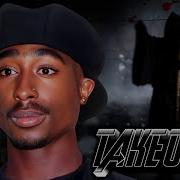 2Pac Take Over