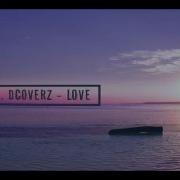 Liva K Feat Dcoverz Love