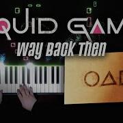 Squid Game Ost Way Back Then Piano Cover By Pianella Piano