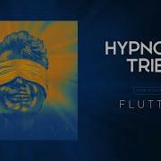 Hypnotic Tribe Flutter