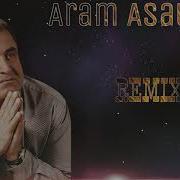 Aram Asatryan Xurma Xurma Remix