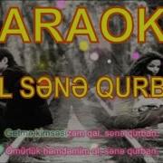 Qal Sene Qurban Karaoke