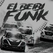 El Beibi Funk Ultra Slowed