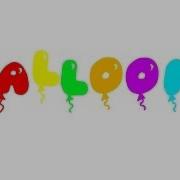 The Balloon Balloon Balloon Song Learn The Colors Song For Children