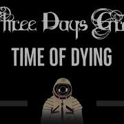 Three Days Grace Time Of Dying Karaoke