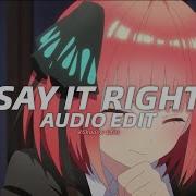 Say It Right Edit Audio