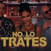 No Lo Trates No Remix