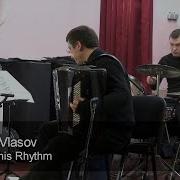 Vlasov I Like This Rhythm Accordion Drums Власов Мне Нравится Этот