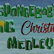 Spongebob Big Christmas Medley