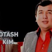 Otash Kim Оташ Ким