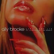 Ally Brooke Lips Don T Lie Acapella