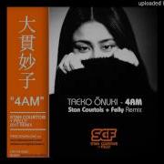 Taeko Onuki 4Am Stan Courtois Felly Remix