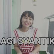 Apila Cover Lagu Lagi Syantik Siti Badriah