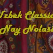 Uzbek Milliy Kuylari Nay Nolasi