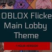 Flicker Roblox Music