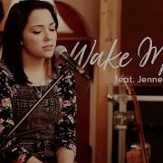 Boyce Avenue Wake Me Up Feat Jenel Garcia