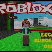 Роблокс Побег Обби Roblox Escape Burger Guy Obby Роблокс По Русски