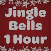 Jingle Bells 1 Hour