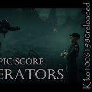 Epic Score Liberators Extended Remix By Kiko10061980