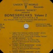 Frankie Bones At My House Bonesbreaks Vol 2