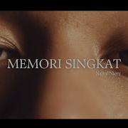 Memori Singkat Najmi Niery Lirik