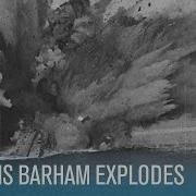 Hms Barham Explodes Sinks World War Ii 1941 British Pathé