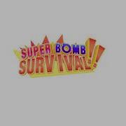 Super Bomb Survival Songs