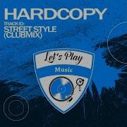 Hardcopy Street Style Club Mix